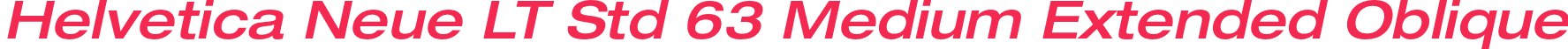 Helvetica Neue LT Std 63 Medium Extended Oblique
